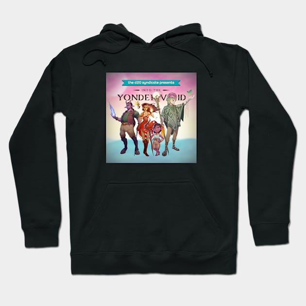 Into the Yonder Void Cast Hoodie by The d20 Syndicate